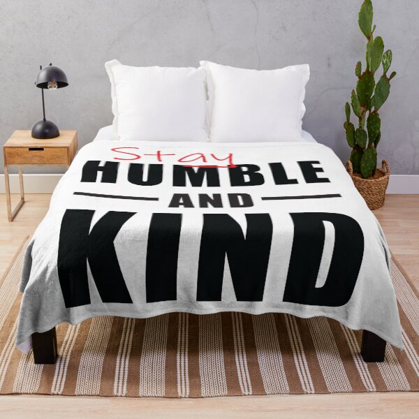 Item preview, Stay Humble and Kind Inspirational Typography designed and sold by DavidTeeStudio.