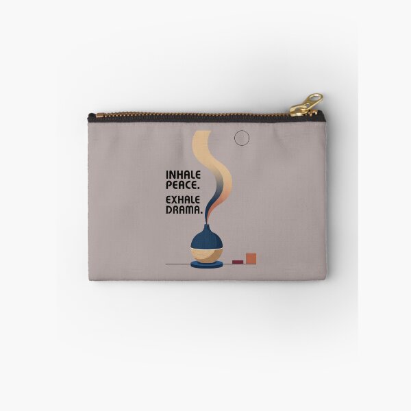 Item preview, INHALE PEACE. EXHALE DRAMA designed and sold by WesWay.