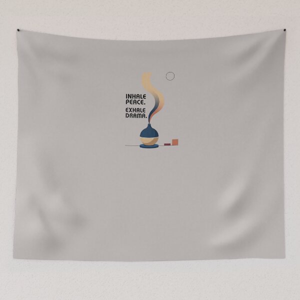 Item preview, INHALE PEACE. EXHALE DRAMA designed and sold by WesWay.