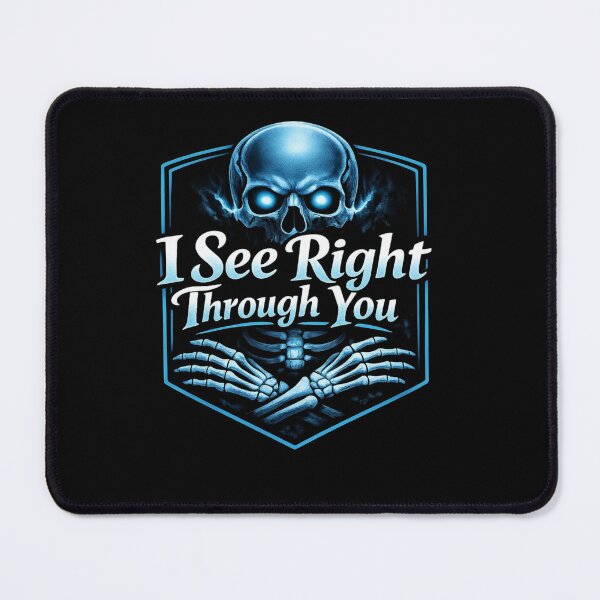 Item preview, I See Right Through You Funny X-Ray Tech Skeleton designed and sold by Timeless Junction.