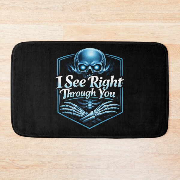 Item preview, I See Right Through You Funny X-Ray Tech Skeleton designed and sold by Timeless Junction.