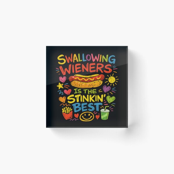 Item preview, Swallowing Wieners Swallow Juicy Wieners Funny Embarrassing designed and sold by RockFireMerch.