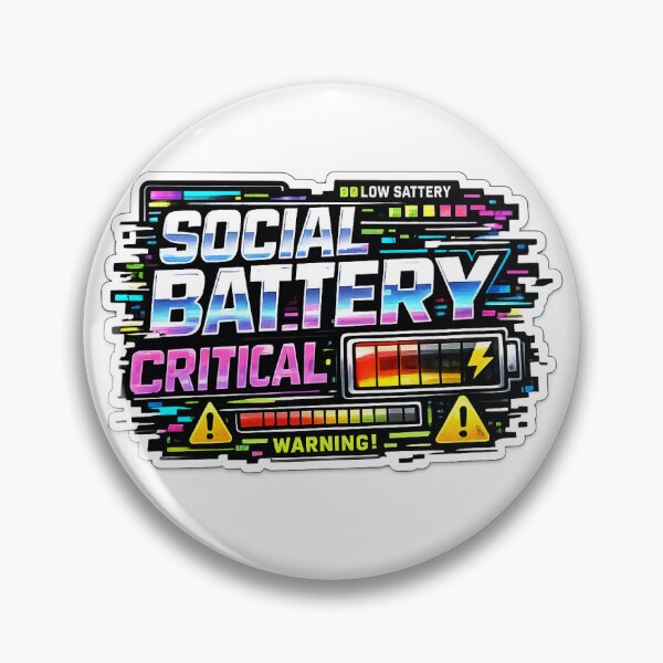 Item preview, Social Battery Critically Low designed and sold by MohamedAbozaid1.