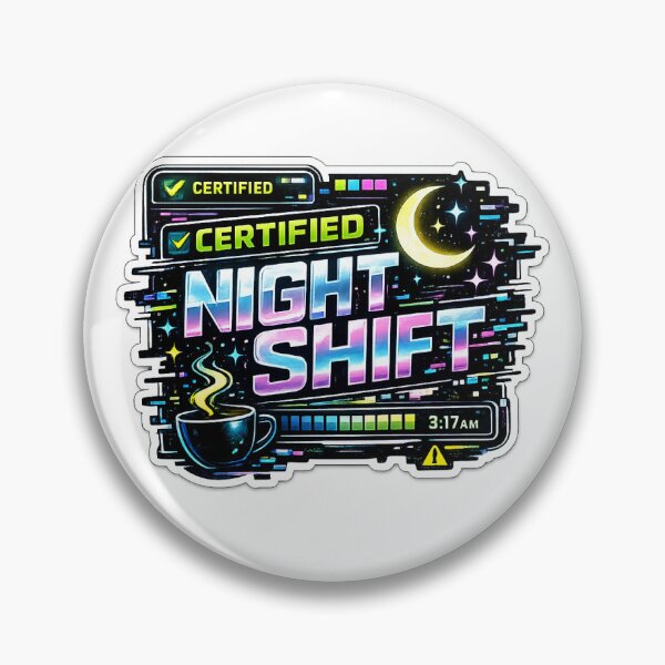 Item preview, Certified Night Shift Club designed and sold by MohamedAbozaid1.