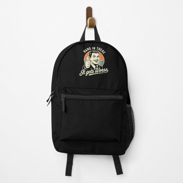 Item preview, Hang In There It Gets Worse Sarcastic Retro designed and sold by Hedoraxe.