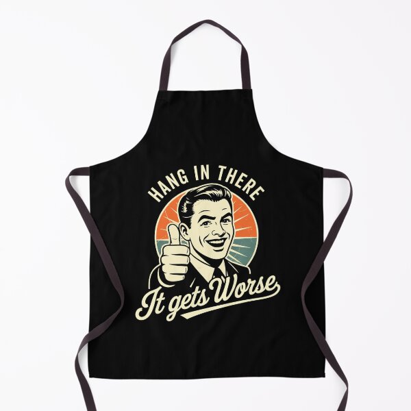 Item preview, Hang In There It Gets Worse Sarcastic Retro designed and sold by Hedoraxe.