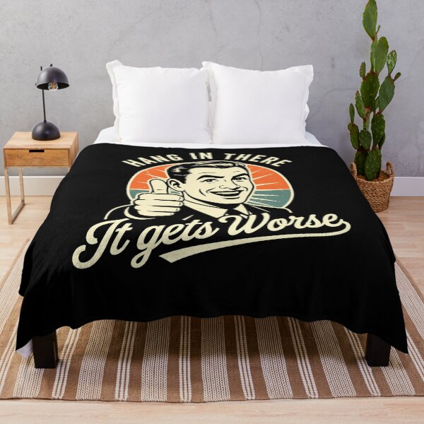 Item preview, Hang In There It Gets Worse Sarcastic Retro designed and sold by Hedoraxe.