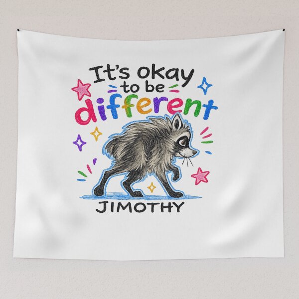 Item preview, It's Okay To Be Different Jimothy Raccoon designed and sold by NesArt.