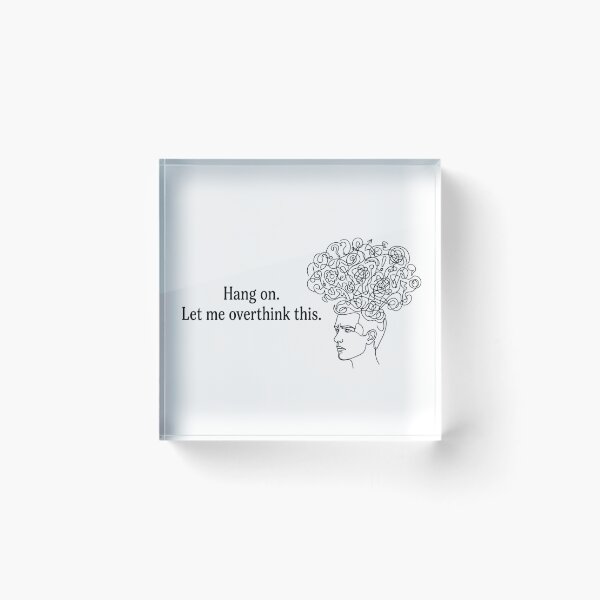 Item preview, Hang On Let Me Overthink This Funny Introvert Anxiety Quote designed and sold by Angie-Atelier.