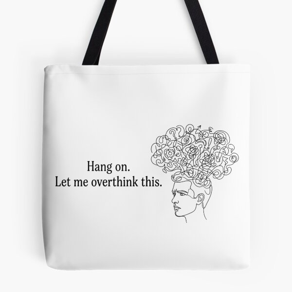 Item preview, Hang On Let Me Overthink This Funny Introvert Anxiety Quote designed and sold by Angie-Atelier.