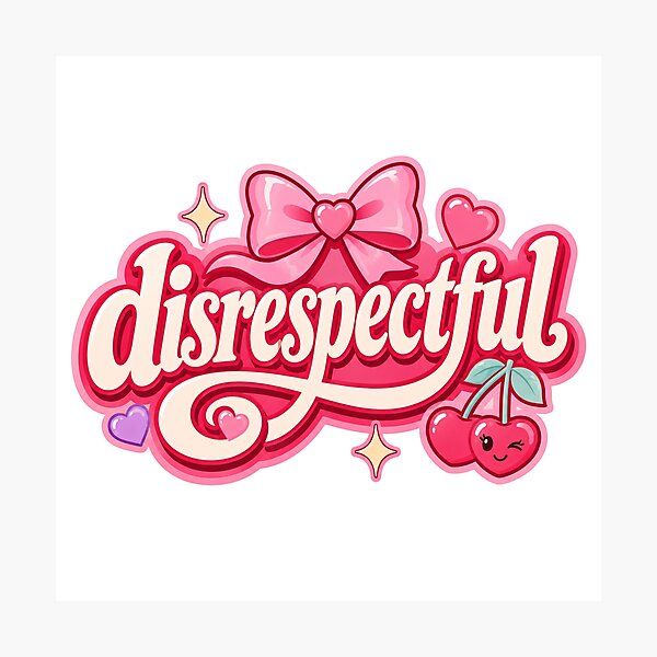 Item preview, Disrespectful Cute Girly Typography Design designed and sold by RedCircleArt.