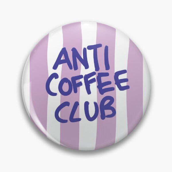 Item preview, Anti Coffee Club designed and sold by OhSoBrewtiful.