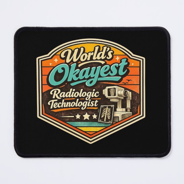 Item preview, Worlds Okayest Radiologic Technologist Funny Rad Tech designed and sold by Timeless Junction.