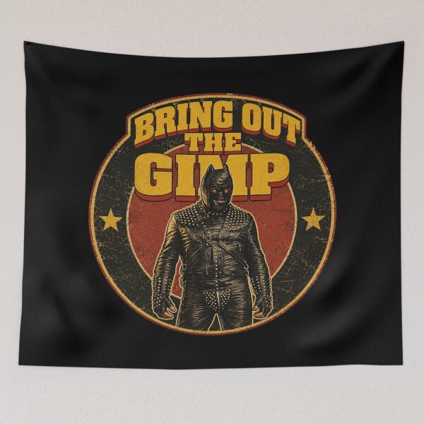 Item preview, Bring Out the Gimp designed and sold by UNK-Fatigues.