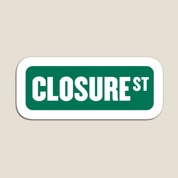 Item preview,  Closure Street designed and sold by PatchMerch.