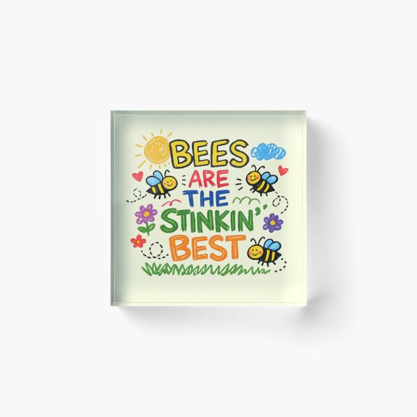 Item preview, Bees Are the Stinking Best Cute Bee Lover Funny Bee designed and sold by RockFireMerch.