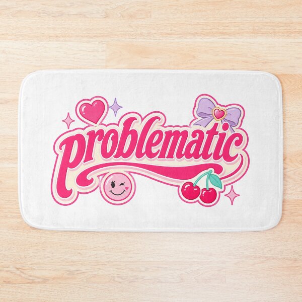 Item preview, Problematic Cute Girly Typography Design designed and sold by RedCircleArt.