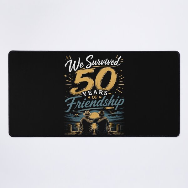 Item preview, Celebrating 50 Years of Friendship Milestones, we survived 50 years of frindship designed and sold by JustCrafted.