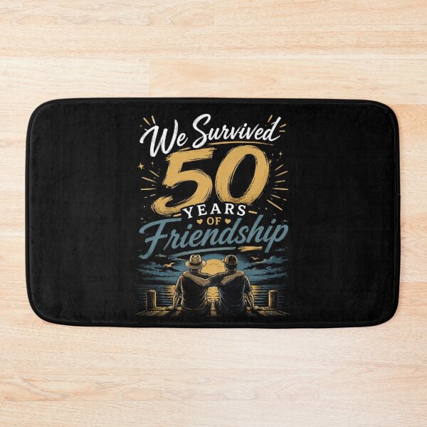 Item preview, Celebrating 50 Years of Friendship Milestones, we survived 50 years of frindship designed and sold by JustCrafted.