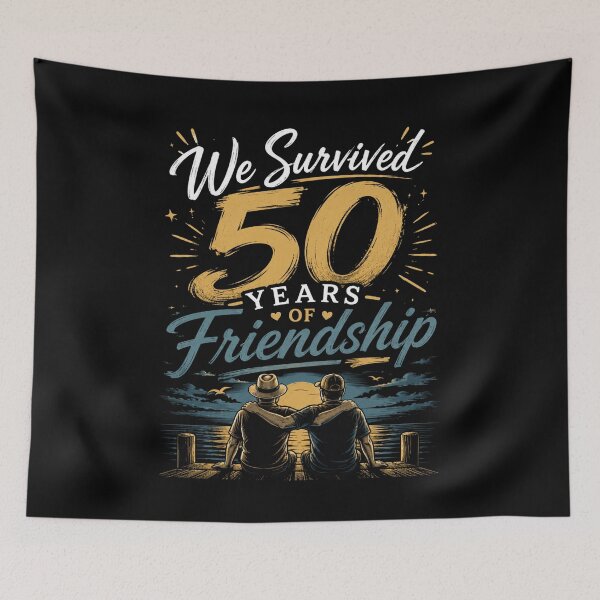 Item preview, Celebrating 50 Years of Friendship Milestones, we survived 50 years of frindship designed and sold by JustCrafted.