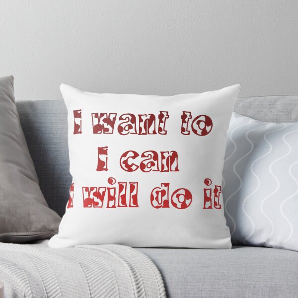 Item preview, I Want To, I Can, I Will Do It.  designed and sold by Dinasshop.
