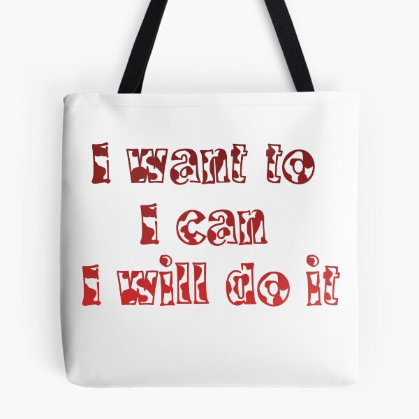 Item preview, I Want To, I Can, I Will Do It.  designed and sold by Dinasshop.