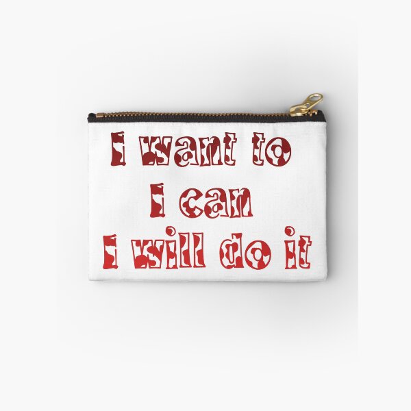 Item preview, I Want To, I Can, I Will Do It.  designed and sold by Dinasshop.