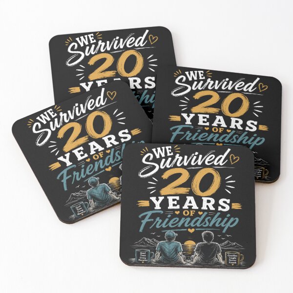 Item preview, Celebrating 20 Years of Friendship Milestones, we survived 50 years of frindship designed and sold by JustCrafted.