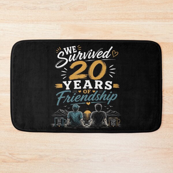 Item preview, Celebrating 20 Years of Friendship Milestones, we survived 50 years of frindship designed and sold by JustCrafted.