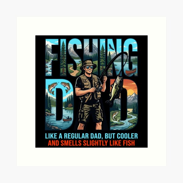Item preview, Like A Regular Dad But Cooler Smells Like Fish Funny Fishing Gift designed and sold by ShetuAhsan.