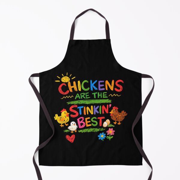 Item preview, Chickens AreThe Stinkin Best Funny Chicken designed and sold by RockFireMerch.