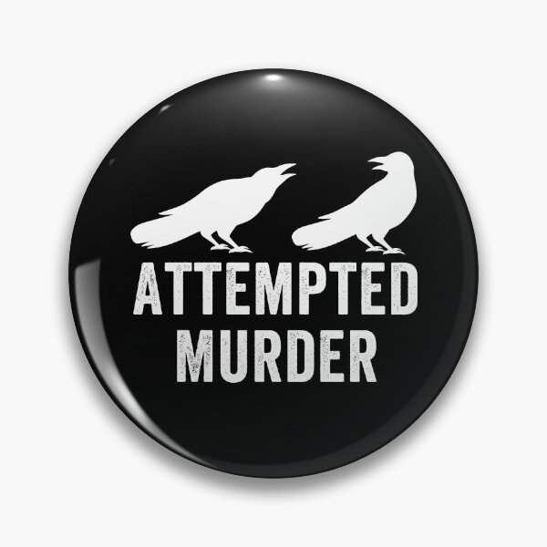 Item preview, Attempted Murder, True Crime Fan designed and sold by aponwao.