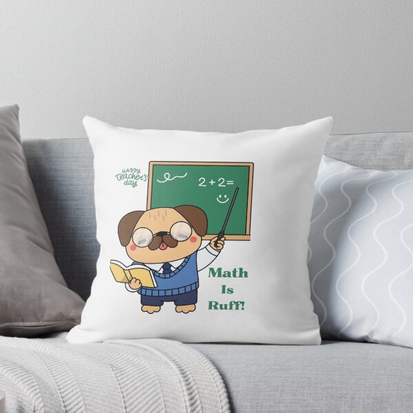Item preview, Happy Teacher's Day Math Is Ruff Funny Pug designed and sold by     Fatma Creates.