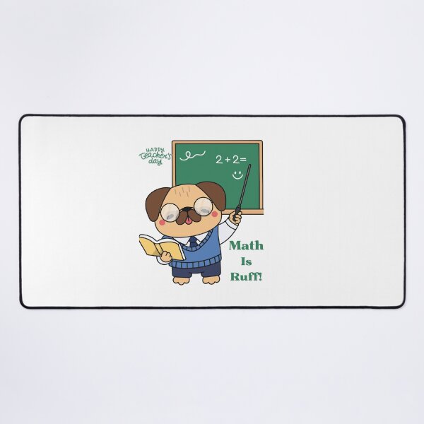 Item preview, Happy Teacher's Day Math Is Ruff Funny Pug designed and sold by Fatma Creates.