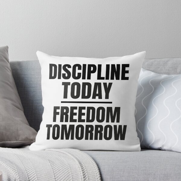 Item preview, DISCIPLINE TODAY- FREEDOM TOMORROW. designed and sold by Sed94.