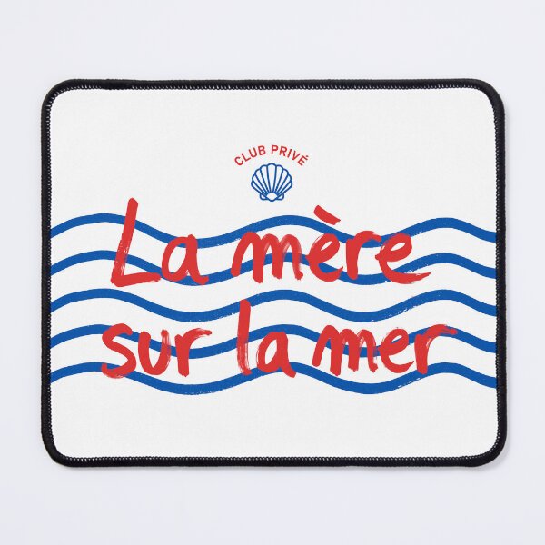 Item preview, La Mere Sur La Mer Funny French Quote designed and sold by Olhapro.