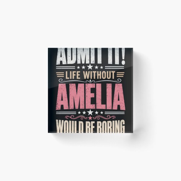 Item preview, Admit It Life Without Amelia Would Be Boring designed and sold by RumiZoJin.