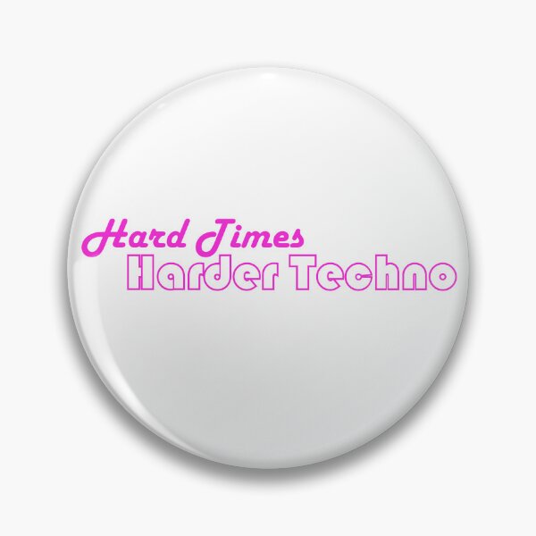 Item preview, Hard Times Harder Techno Text Logo designed and sold by Autonetix.
