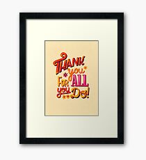 Thank you! Framed Print