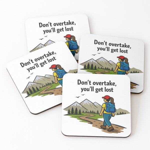 Item preview, Don’t Overtake, You’ll Get Lost – Minimalist Female Hiking Humor Design designed and sold by GabeMountainArt.