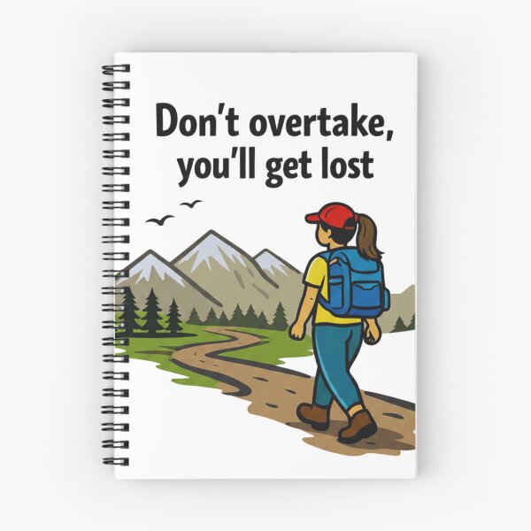 Item preview, Don’t Overtake, You’ll Get Lost – Minimalist Female Hiking Humor Design designed and sold by GabeMountainArt.