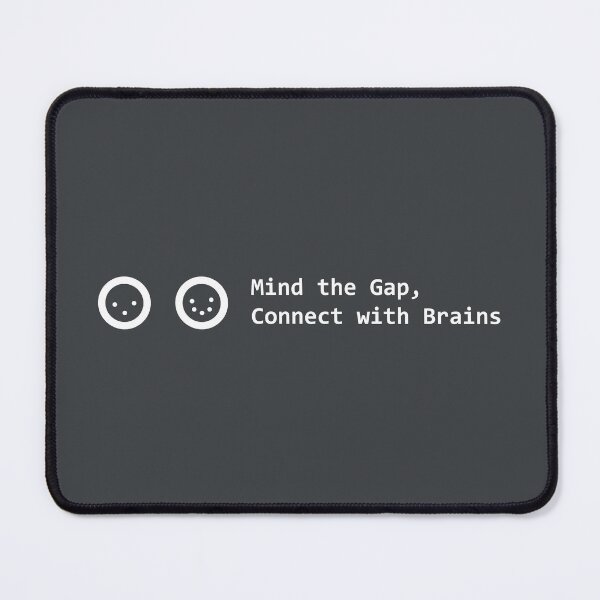 Item preview, Mind The Gap Connect With Brains designed and sold by drTerrens.