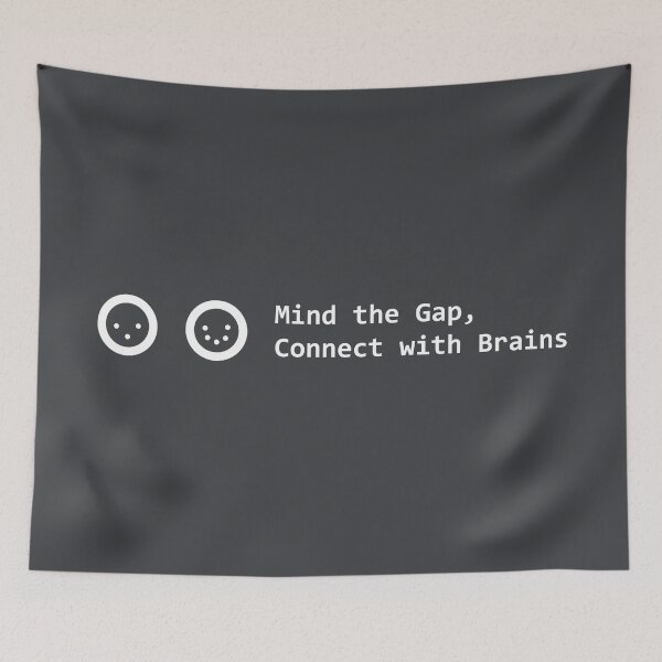 Item preview, Mind The Gap Connect With Brains designed and sold by drTerrens.