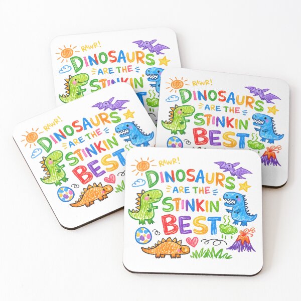 Item preview, Dinosaurs Are The Stinkin Best Cute Dinosaur designed and sold by RockFireMerch.