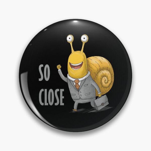 Item preview, So Close Cute Snail Motivational Gift designed and sold by FMproject.