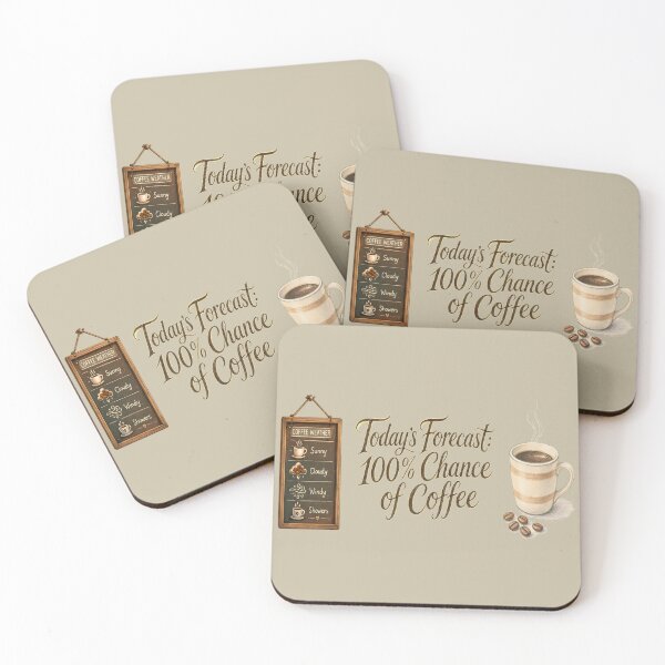 Item preview, Today's Forecast: 100% Chance of Coffee designed and sold by ZanyPaintbrush.