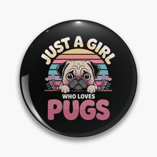 Item preview, JUST A GIRL WHO LOVES PUGS designed and sold by 123ks.