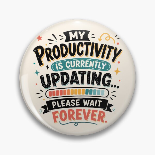 Item preview, My Productivity Is Currently Updating Funny Quote Sticker | Cute Productivity Humor Typography designed and sold by MCV-Designs.