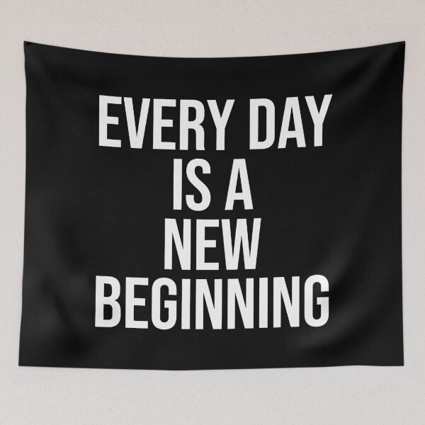 Item preview, Every Day Is A New Beginning designed and sold by PublicArtDesign.