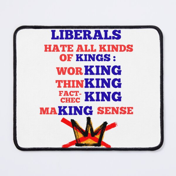 Item preview, Liberals Hate Kings designed and sold by DopeTeezCompany.